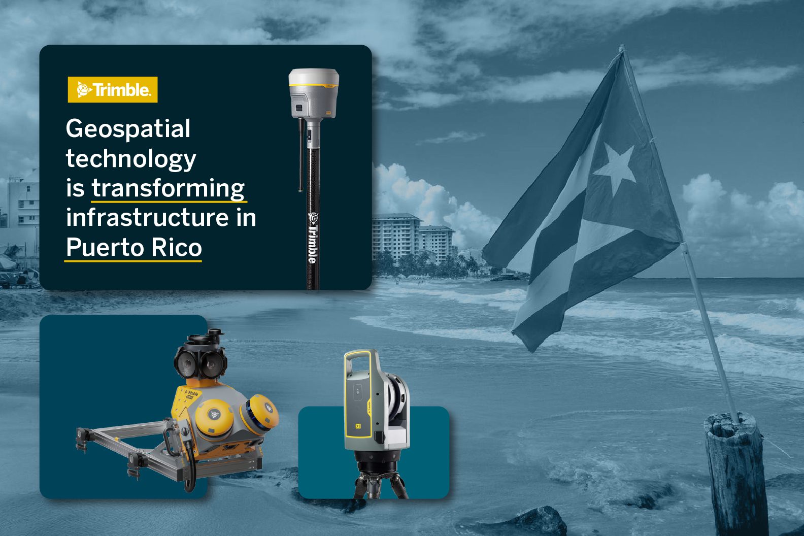 Trusted technology to transform infrastructure in Puerto Rico and the Caribbean - Geospatial ...