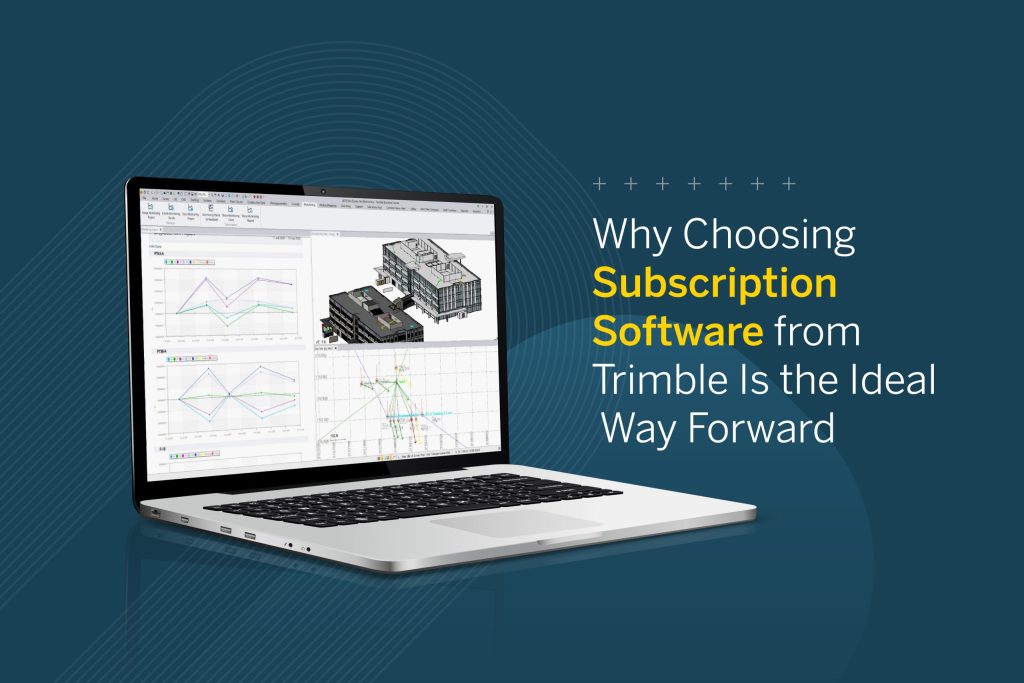 Why Choosing Subscription Software from Trimble Is the Ideal Way Forward